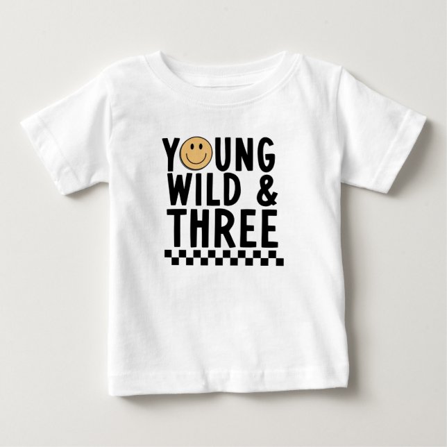 Young Wild and Three 3rd Birthday Shirt (Front)