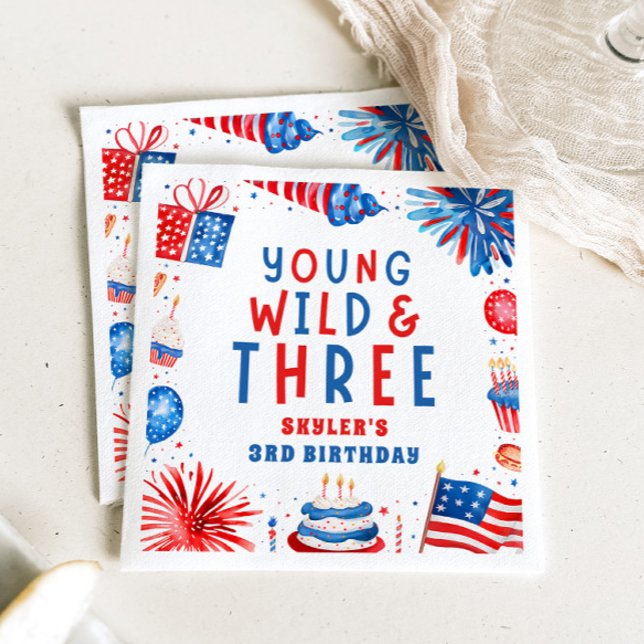 Young Wild and Three 4th of July 3rd Birthday Napkin (Young Wild and Three 4th of July 3rd Birthday Paper Dinner Napkins)