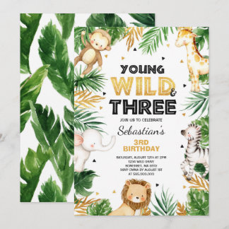 Young Wild And Three Birthday Invite Safari Party