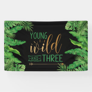 Young, Wild and Three Birthday Party Invitation Banner