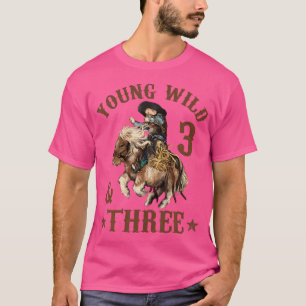 Young Wild And Three Cowboy 3Rd Birthday Boy 3 Yea T-Shirt