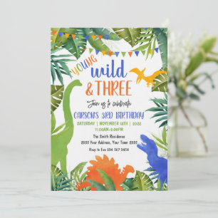 Young Wild and Three Dinosaur Birthday Invitation