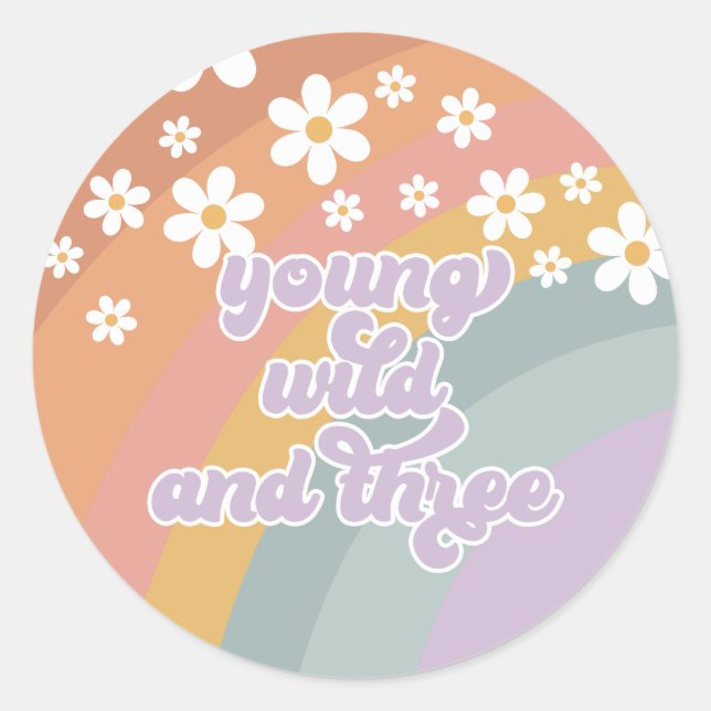 Young Wild and Three Retro Rainbow Classic Round Sticker (Front)