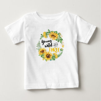 Young Wild and Three T-Shirt