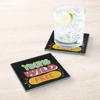 Young, Wild, Free Glass Coaster