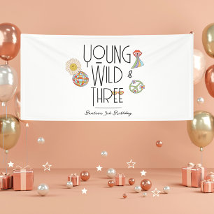 Young, Wild & Three Birthday Banner Boho