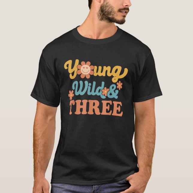 Young Wild Three Happy Birthday I Am Three Retro G T-Shirt (Front)