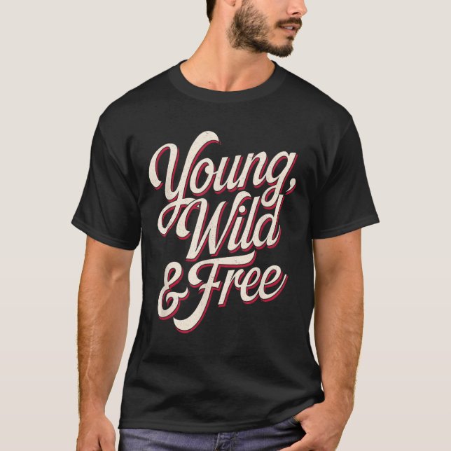 Young Wild Women Motivational Men Kids  T-Shirt (Front)
