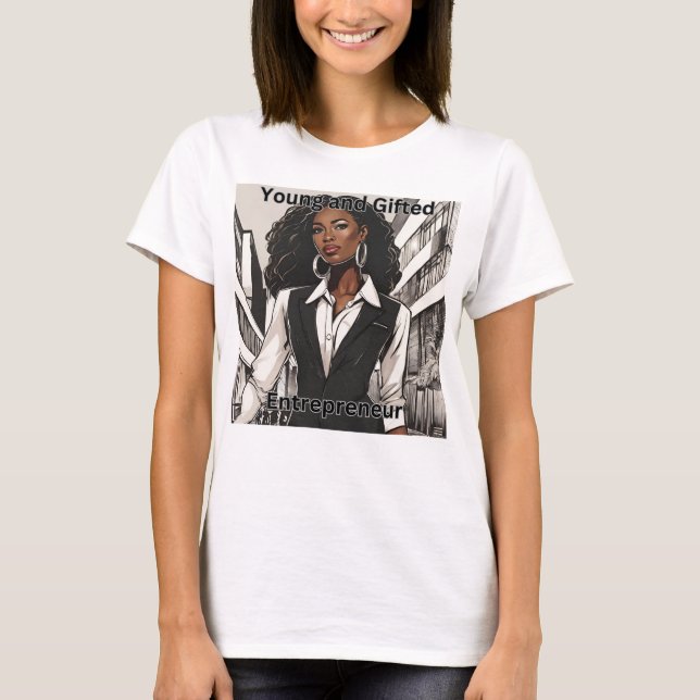 Young Woman Gifted Entrepreneur business T-Shirt (Front)