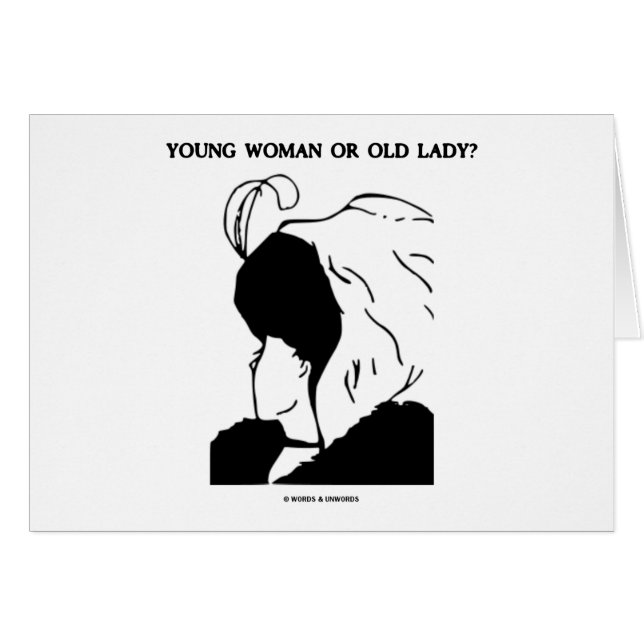 Young Woman Or Old Lady? (Optical Illusion) (Front Horizontal)