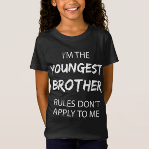 Youngest Brother Rules Don't Apply to Me Funny Sib T-Shirt