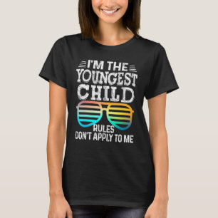 Youngest Child Rules Don Apply To Me Tees Glasses
