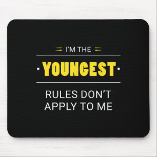 Youngest Child Rules Don't Apply To Me Funny Sibli Mouse Mat