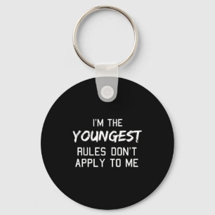 Youngest Child Shirt Rules Don't Apply To Me Sibli Key Ring