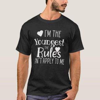 Youngest Sister  No Rules For Me  Matching Sibling T-Shirt