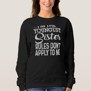 Youngest Sister  Rules Don't Apply To Me Tee With 