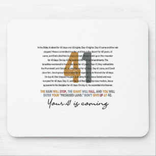 Your 41 Is Coming God Faith Christian Mouse Mat