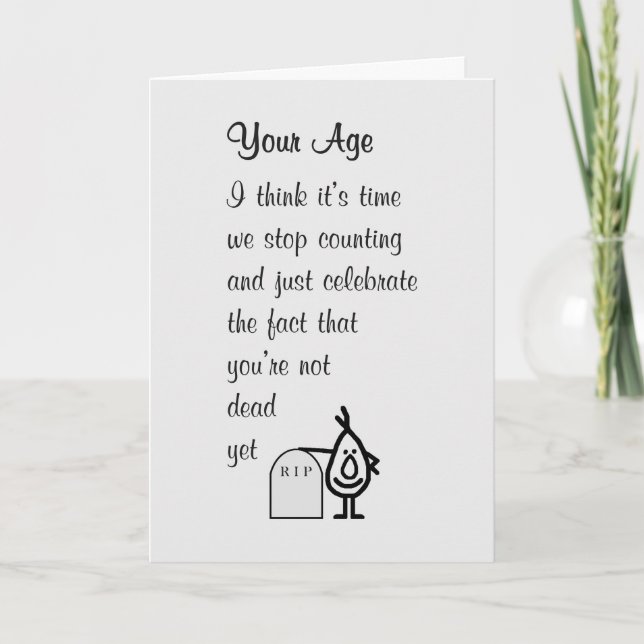 Your Age A Funny Happy Birthday Poem Card (Front)