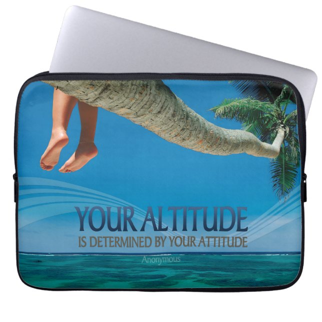 "Your altitude / attitude" Inspirational Quote Laptop Sleeve (Front)