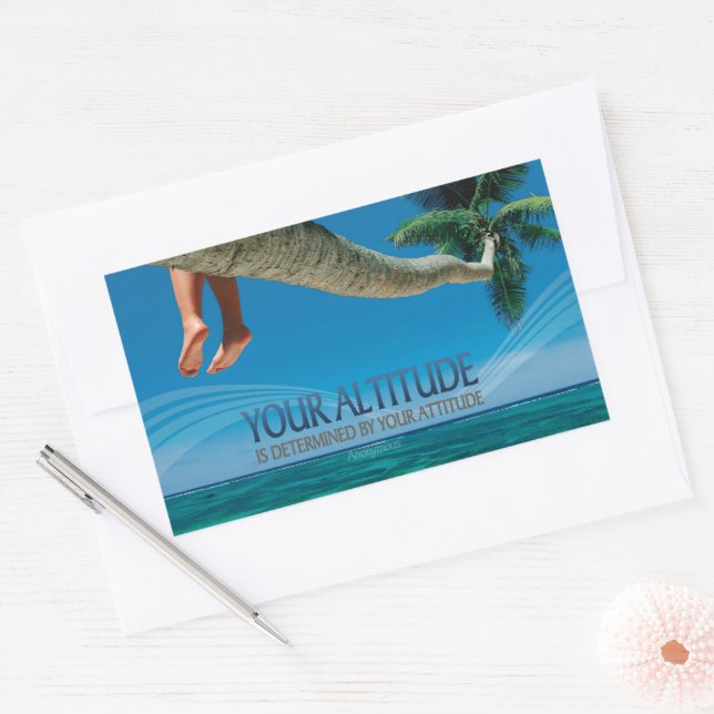 "Your altitude / attitude" Inspirational Quote Rectangular Sticker (Envelope)