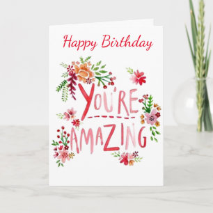 **YOUR AMAZING AND HAPPY  BIRTHDA** Card