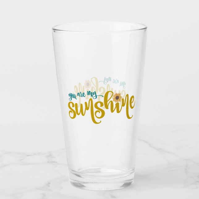 Your are My Sunshine Sunflower Quote Glass (Front)