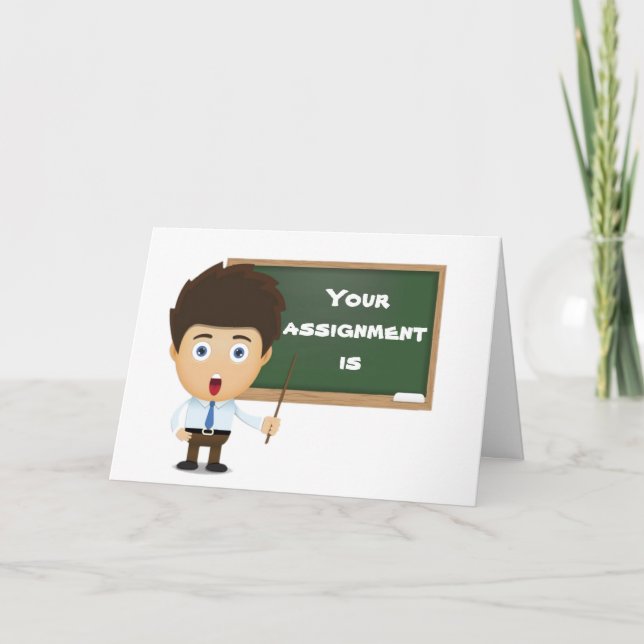 YOUR ASSIGNMENT IS ***ENJOY YOUR RETIREMENT*** CARD (Front)