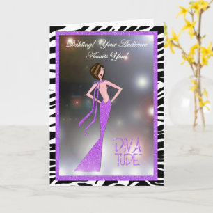 Your Audience Awaits You, Dahling! Card