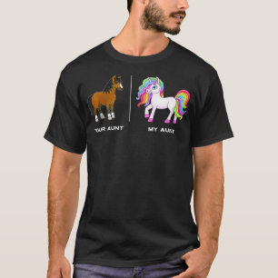 Your Aunt Horse My Aunt Unicorn Funny  T-Shirt