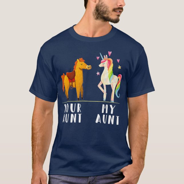 Your Aunt My Aunt Funny Niece Auntie Unicorn T-Shirt (Front)