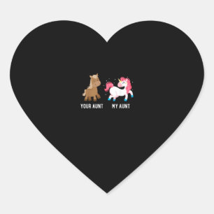 Your Aunt vs My Aunt Magical Unicorn Awesome Crazy Heart Sticker