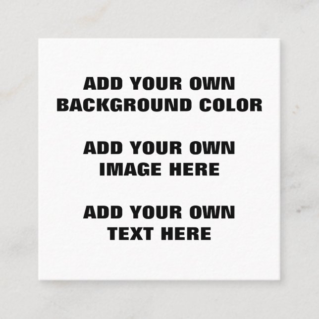 Your background colour, your image, your own text calling card (Front)
