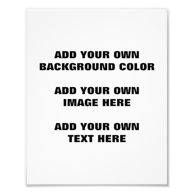 Your background colour, your image, your own text photo print (Front)