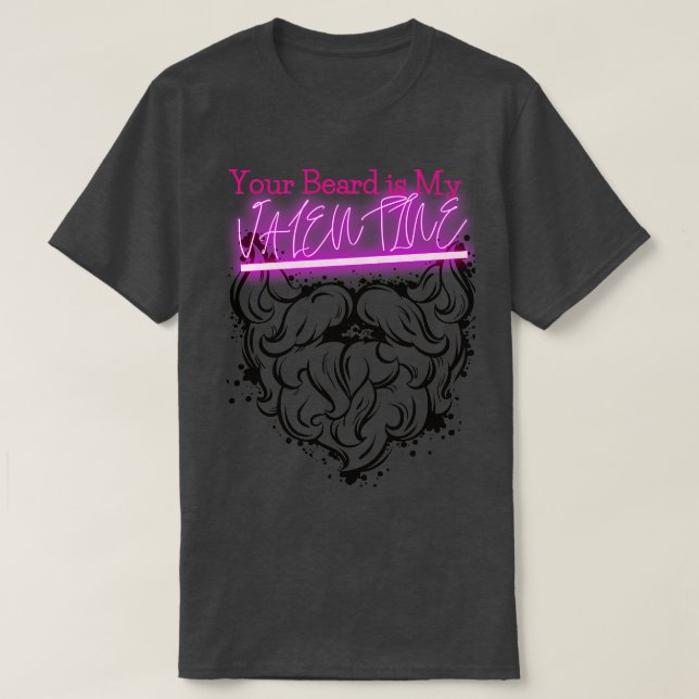YOUR BEARD IS MY VALENTINE Classic TShirt (Design Front)