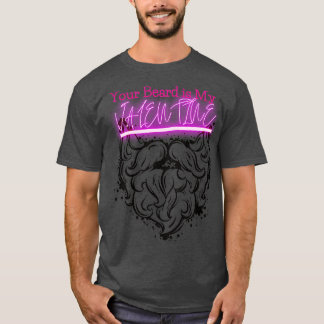 YOUR BEARD IS MY VALENTINE Classic TShirt