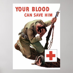 Your Blood Can Save Him -- Red Cross Poster