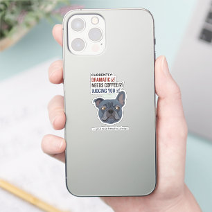 Your Blue Frenchie Is Judging Funny Design