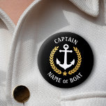 Your Boat Name Captain Anchor Gold Laurel Black 6 Cm Round Badge<br><div class="desc">A Personalised Button with your boat name, family name or other desired text and Captain title or other rank as needed. Featuring a custom designed nautical boat anchor, gold style laurel leaves and star emblem on black or easily adjust the primary colour to match your current theme. Makes a great...</div>