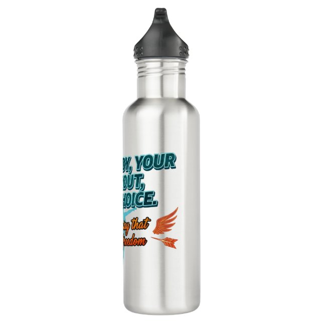 Your Body Your Workout Your Choice 710 Ml Water Bottle (Right)