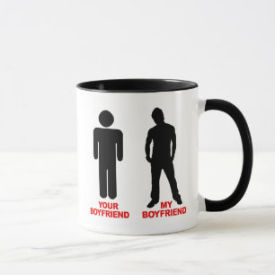 Your Boyfriend. My boyfriend. Mug