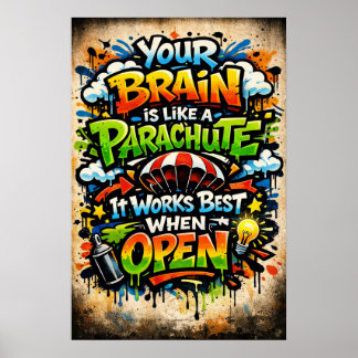 Your Brain Is Like A Parachute Retro Graffiti Poster