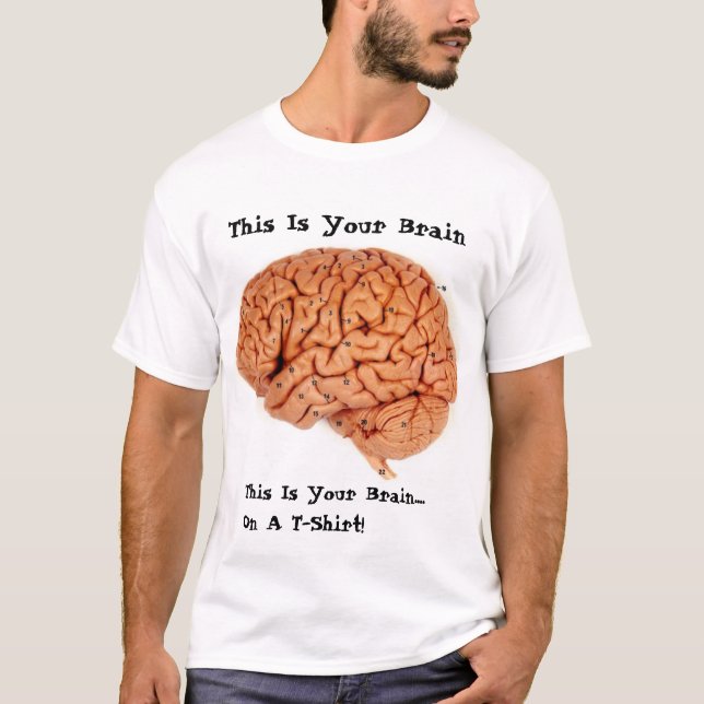 Your Brain T-Shirt (Front)