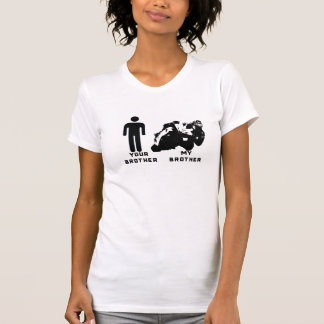 Your Brother, My Brother T-Shirt