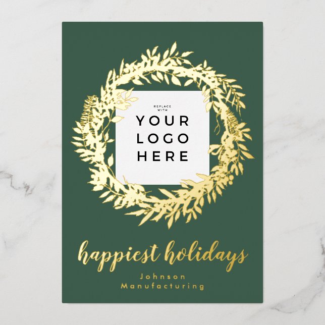 Your Business Logo Happiest Holidays Frame Wreath Foil Holiday Card (Front)