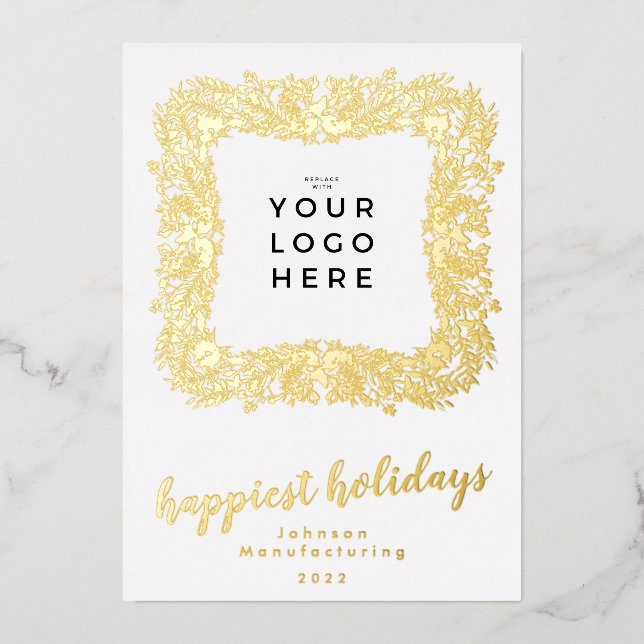 Your Business Logo Happiest Holidays Frame Wreath Foil Holiday Card (Front)