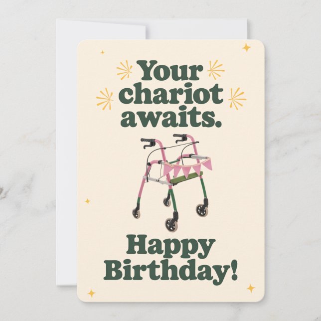 Your Chariot Awaits Funny Getting Older Birthday Holiday Card (Front)