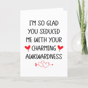 Your Charming Awkwardness, Funny Valentines Day    Holiday Card