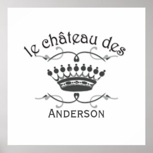 Your Chateau with Crown Poster