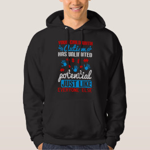 Your Child With Autism Has Unlimited Potential Jus Hoodie