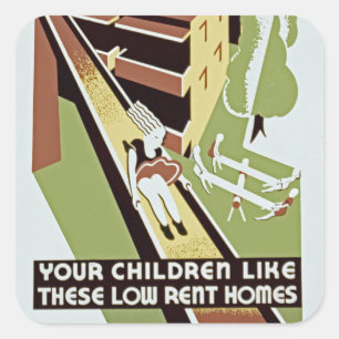 Your Children Like These Low Rent Homes Square Sticker